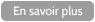 en savoir plus